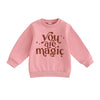 Image of You Are Magic Sweatshirt